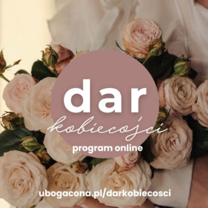 DAR KOBIECOŚCI - program rozwojowy online