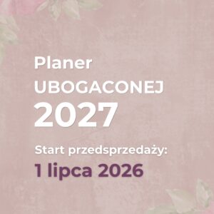 ZAPOWIEDŹ: Planer UBOGACONEJ 2027