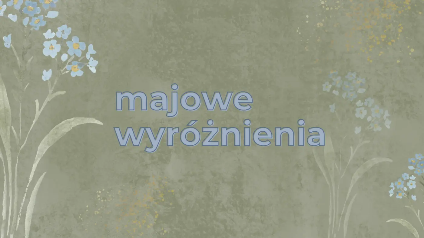 Majowe wyróżnienia w społeczności