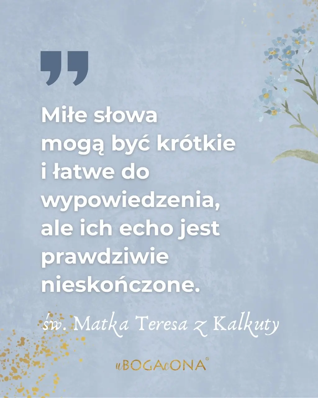 Miłe słowa - wspomnienie Matki Teresy